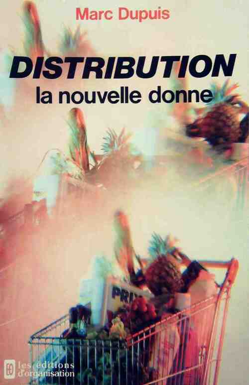 Distribution La nouvelle donne - Marc Dupuis
