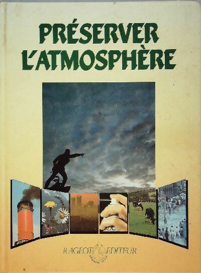 Préserver l'atmosphère - John Baines