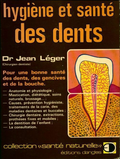 Hygiène et santé des dents - Jean Léger