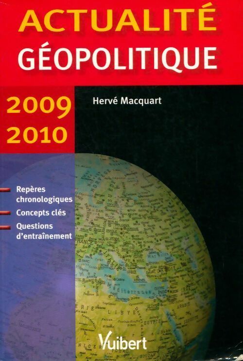 Actualité géopolitique 2009-2010 - Hervé Macquart