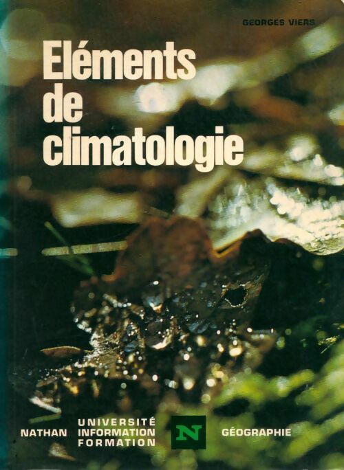 Éléments de climatologie - Georges Viers