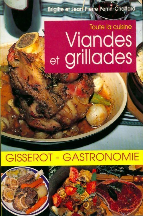 Viandes et grillades - Perrin-Chattard