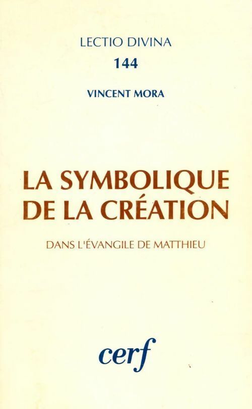 La symbolique de la création - Vincent Mora