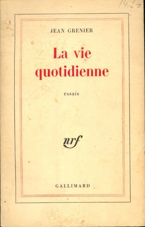 La vie quotidienne - Jean Grenier