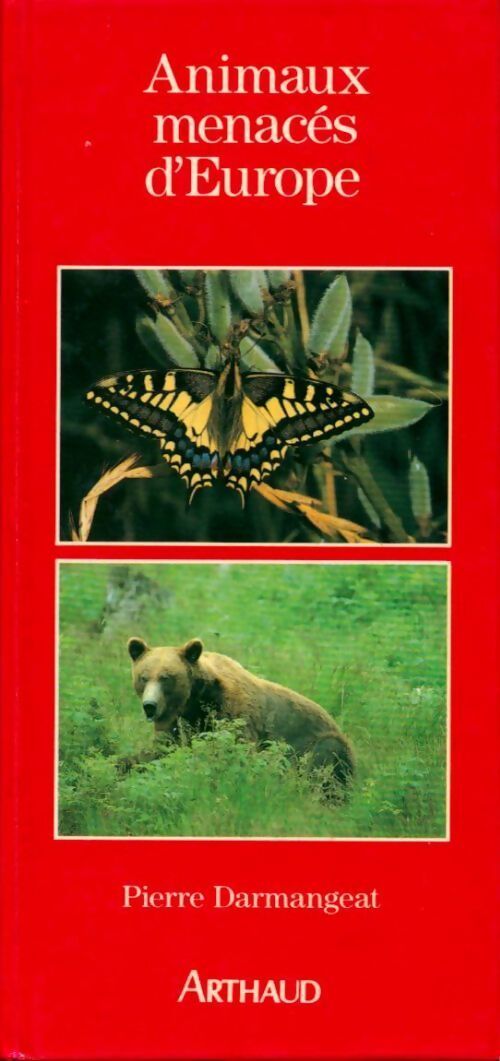 Animaux menacés d'Europe - Pierre Darmangeat