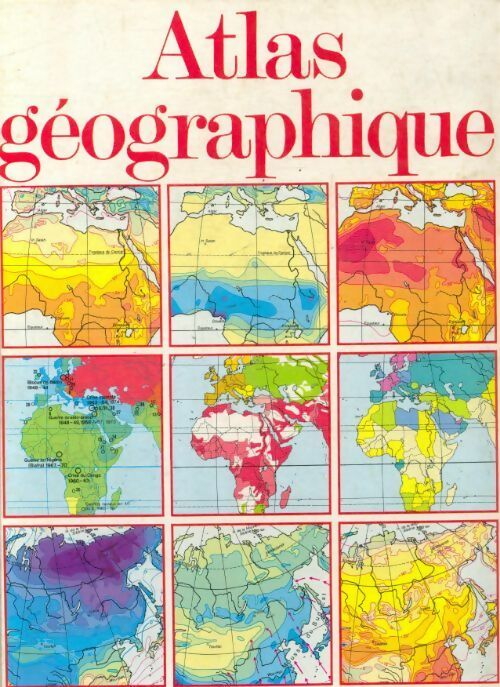 Atlas géographique - G. Seret