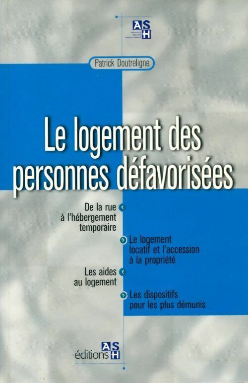 Le logement des personnes défavorisées - Patrick Doutreligne
