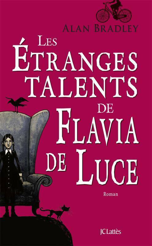 Les étranges talents de Flavia de Luce - Alan Bradley