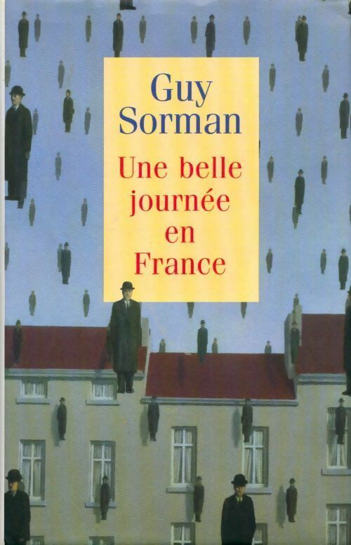 Une belle journée en France - Sorman Guy