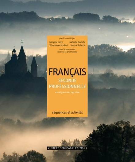 Français Seconde professionnelle agricole - Collectif