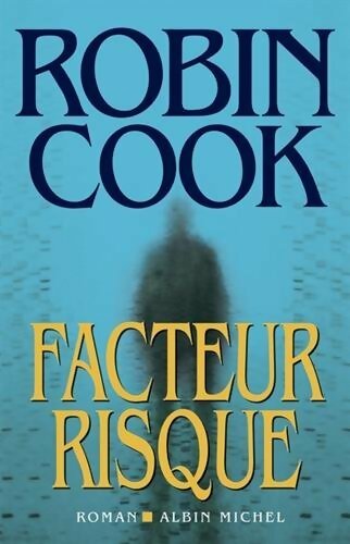 Facteur risque - Robin Cook