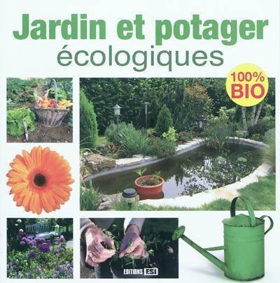 Jardin et potager écologique - P. Grolier