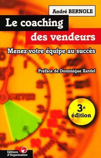 Le coaching des vendeurs - André Bernole