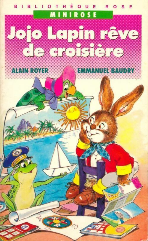 Jojo lapin rêve de croisière - Emmanuel Baudry