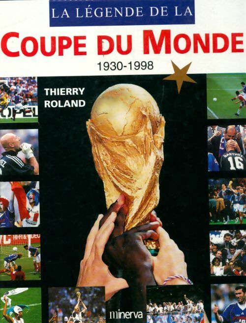 La légende de la coupe du monde - Thierry Roland