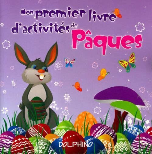 Mon premier livre d'activités de Pâques - Collectif