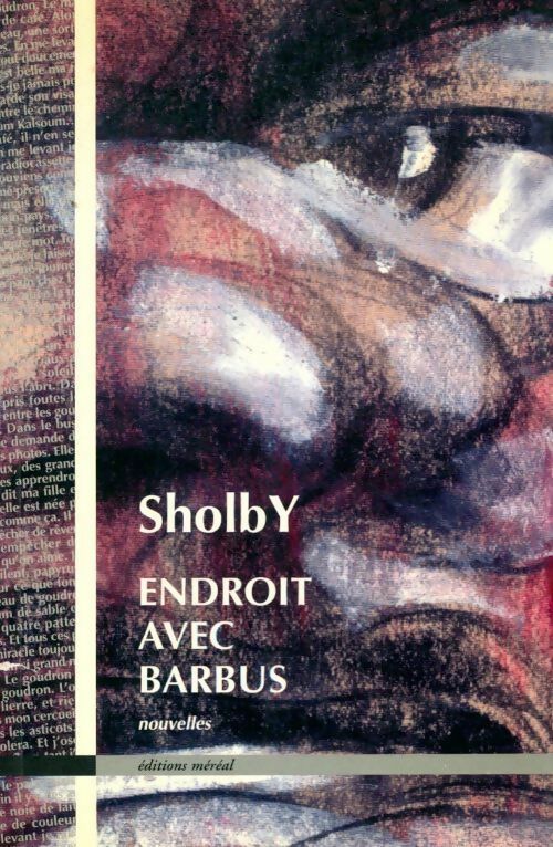 Endroit avec barbus - Sholby