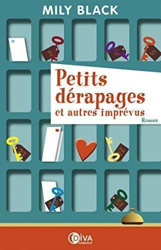 Petits dérapages et autres imprévus - Mily Black