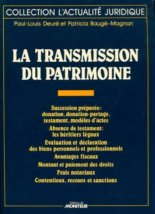 La transmission du patrimoine - Paul-Louis Deuré