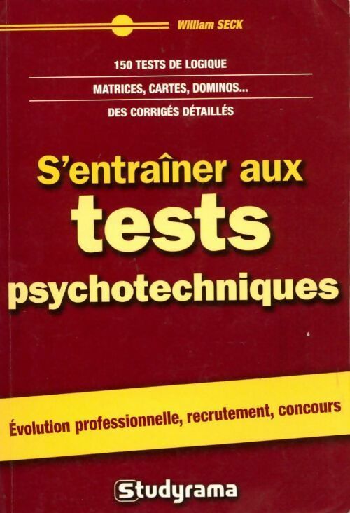 S'entraîner aux tests psychotechniques - William Seck