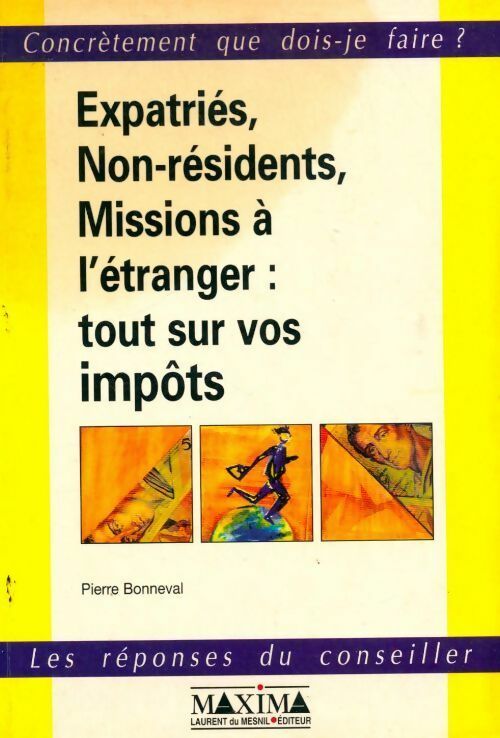 Expatriés, non-résidents, missions à l'étranger - Pierre Bonneval