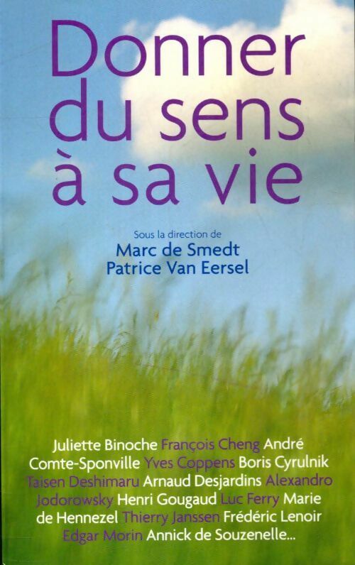 Donner du sens à sa vie - Marc De Smedt