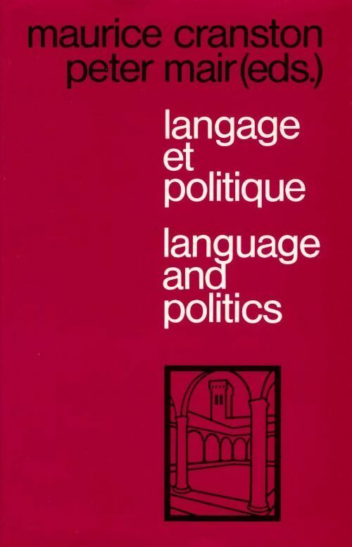 Langage et politique - Maurice Cranston