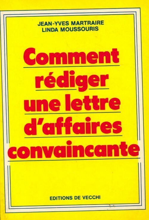 Comment rédiger une lettre d'affaires convaincante - Jean-Yves Martraires