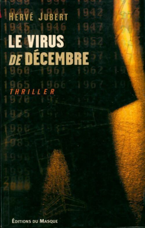 Le virus de décembre - Hervé Jubert
