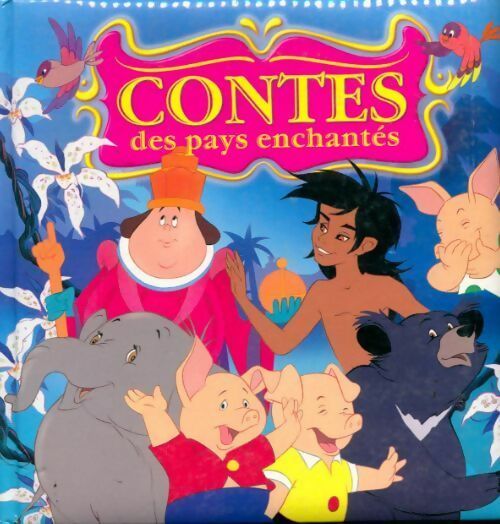 Contes des pays enchantés - A.M. Lefevre