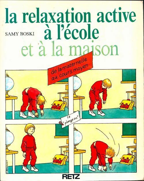 La relaxation active à l'école et à la maison - Samy Boski