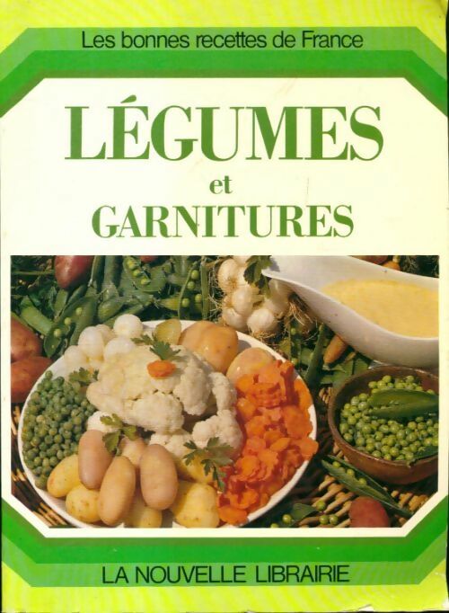 Légumes et garnitures - Collectif