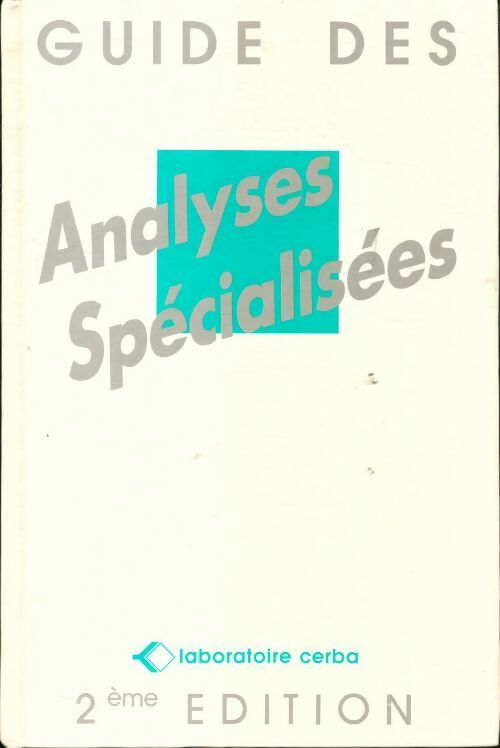 Guide des analyses spécialisées - Collectif
