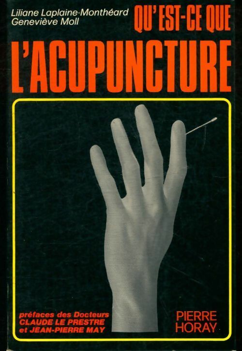 Qu'est-ce que l'acupuncture? - Geneviève Moll