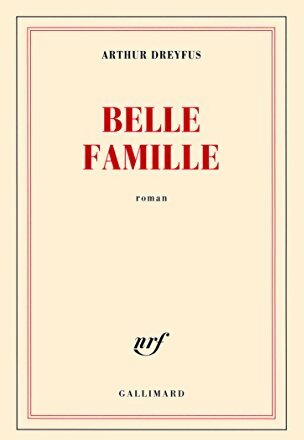 Belle famille - Arthur Dreyfus