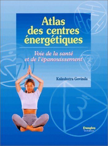 Atlas des centres énergétiques - Kalashatra Govinda