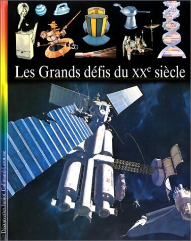 Les grands défis du XXe siècle - Collectif