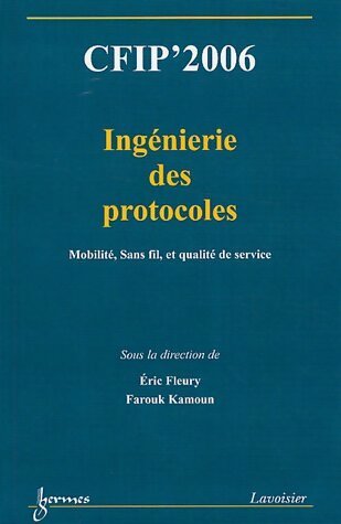 Cfip' 2006 ingénierie des protocoles - Collectif