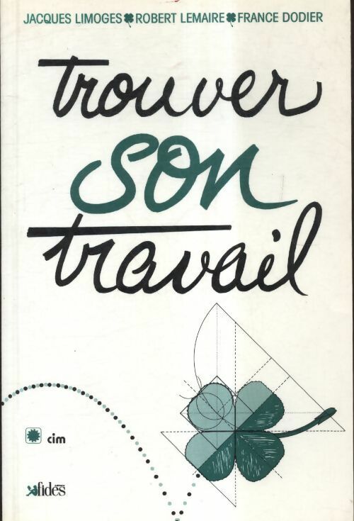 Trouver son travail - Collectif