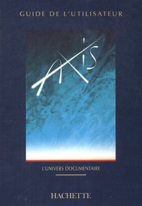 Guide de l'utilisateur Axis - Collectif