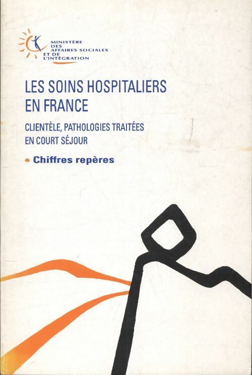 Les soins hospitaliers en France - Collectif