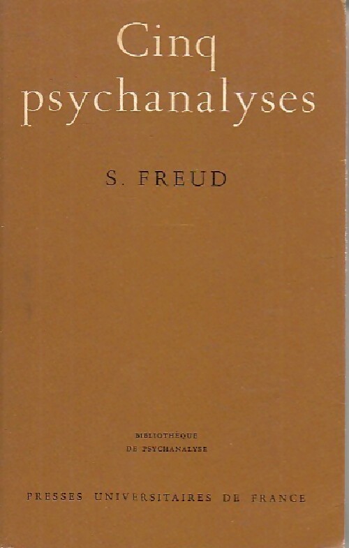 Cinq psychanalyses - Sigmund Freud