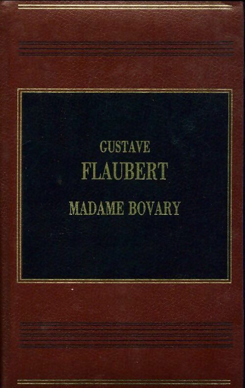 Madame Bovary - Gustave Flaubert