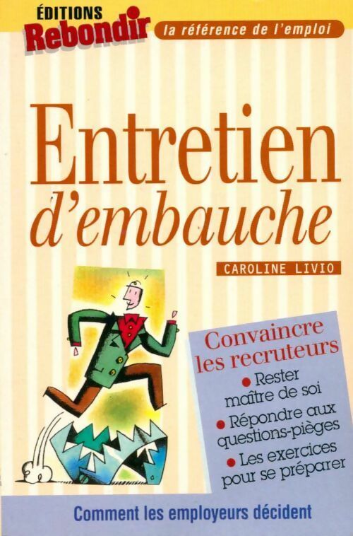 Entretien d'embauche - Caroline Livio