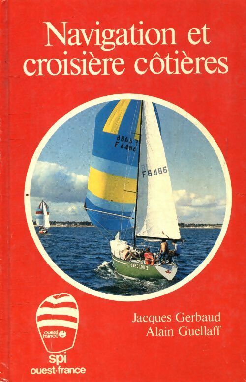 Navigation et croisières côtières - Jacques Gerbaud