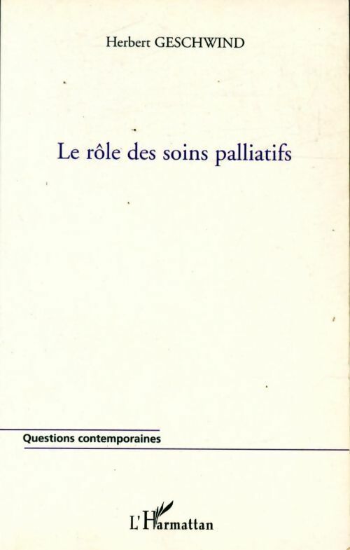 Le rôle des soins palliatifs - Herbert Geschwind