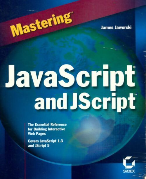 Mastering javascript® and jscript - James Jaworski