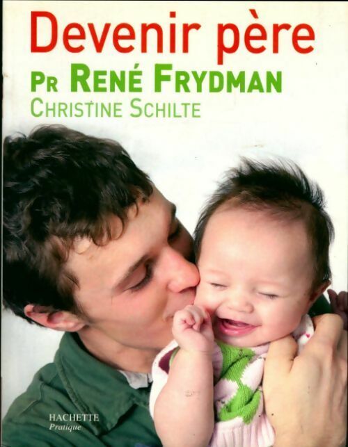 Devenir père - René Frydman