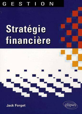 Stratégie financière - Jack Forget