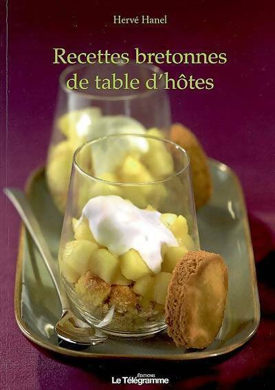 Recettes bretonnes de table d'hôtes - Hervé Hanel